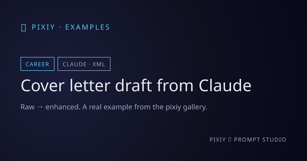 Cover letter draft from Claude · pixiy